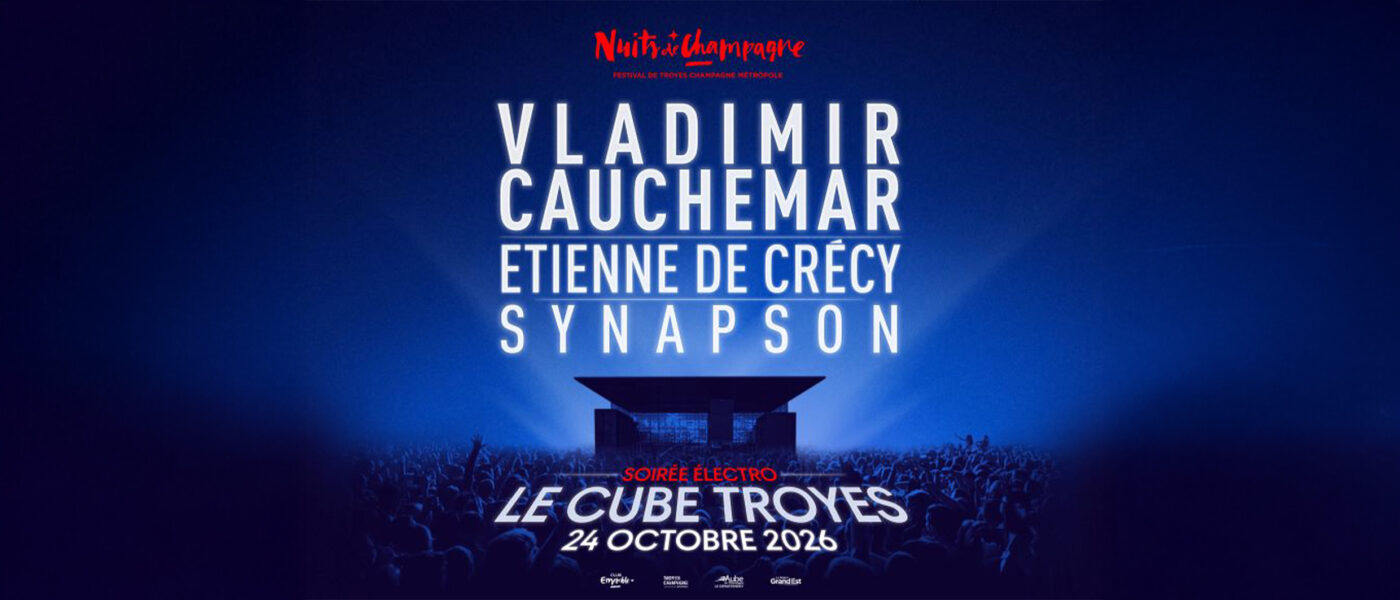 Soirée Électro - Nuits de Champagne