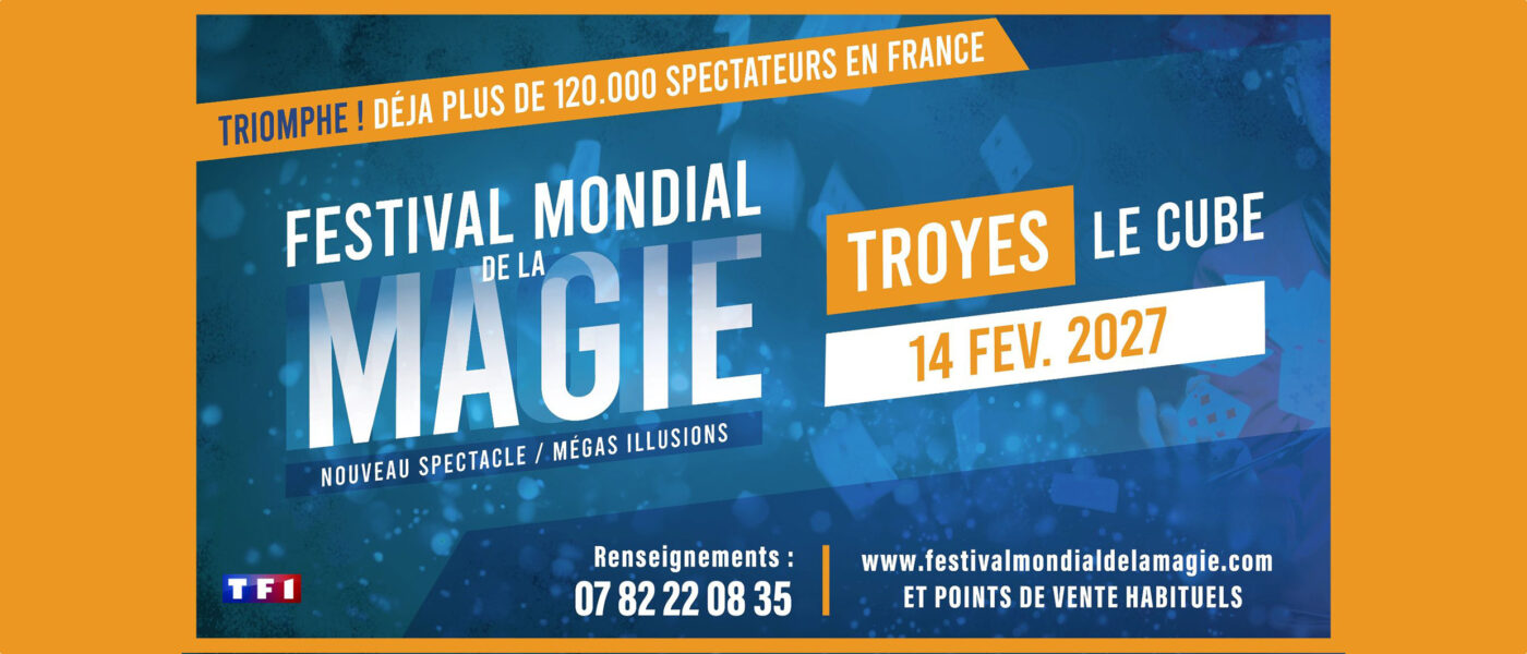 FESTIVAL MONDIAL DE LA MAGIE